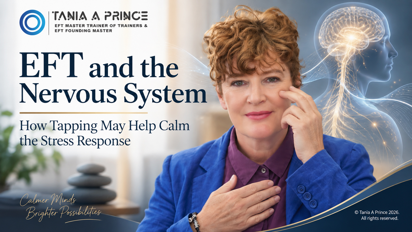 EFT and the nervous system – how tapping may help calm the stress response, Tania A Prince